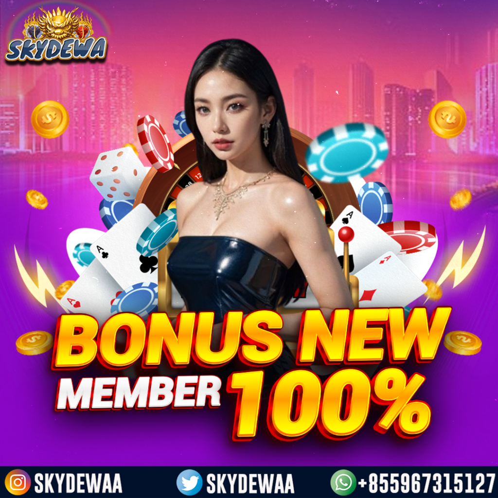 Menang dengan Bonus New Member 100% di Skydewa