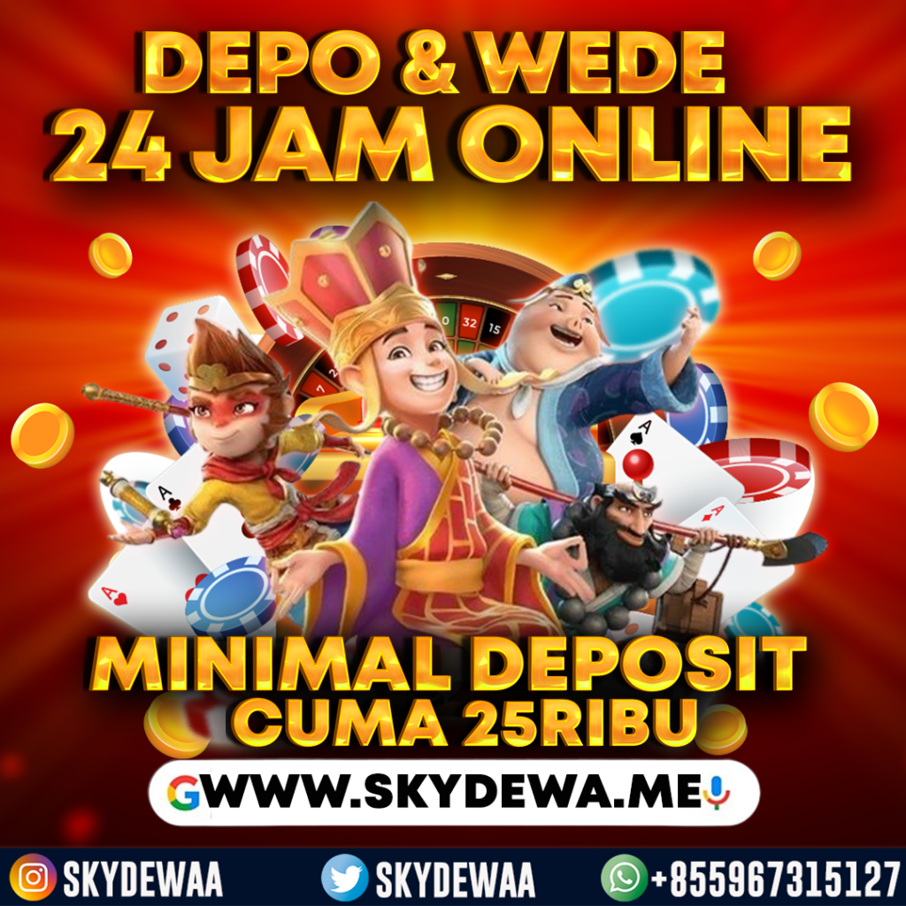 Layanan Deposit dan Withdraw 24 Jam dari Skydewa